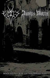 Animus Mortis / Empty - Invocations from the innominate void (MC)
