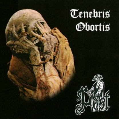 Pest – Tenebris obortis (CD)