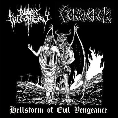 Black Witchery / Conqueror - Hellstorm of evil vengeance (split CD)