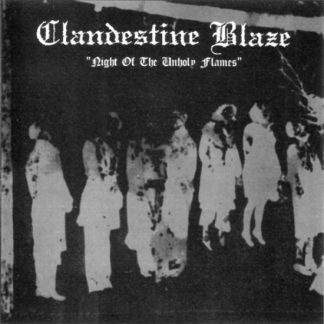 Clandestine Blaze - Night of the unholy flames (CD)
