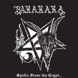 Baxaxaxa - Spells from the crypt (2LP)