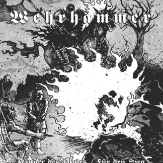 Wehrhammer - Banner des Blutes / Für den Sieg (CD)
