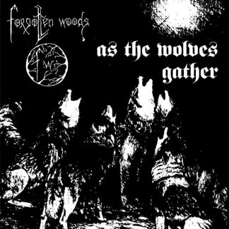 Forgotten Woods - As the wolves gather (LP)