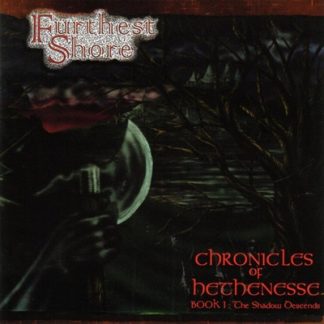 Furthest Shore - Chronicles of hethenesse Book 1: The shadow descends (LP)