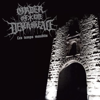 Order Of The Death's Head - Les temps maudits (digipack CD)