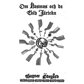 Wagner Ödegård - Om kosmos och de tolv järtekn (CD)