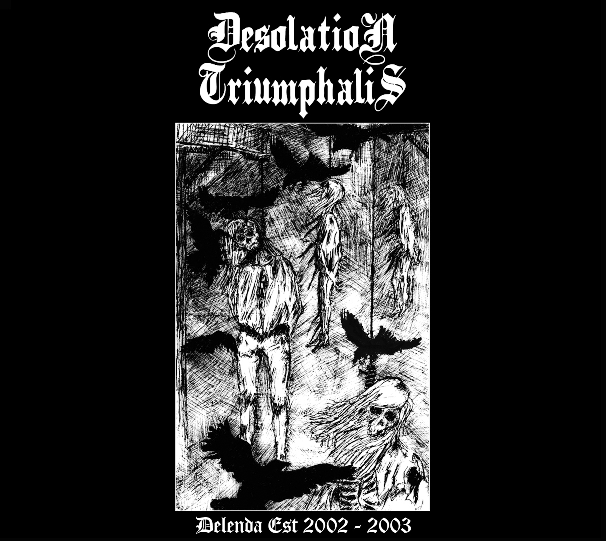 Desolation Triumphalis - Delenda est (2002-2003) (digipack CD) 1 Desolation Triumphalis - Delenda est (2002-2003) (digipack CD)