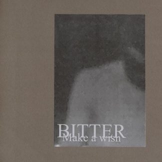 Bitter - Make a wish (7")