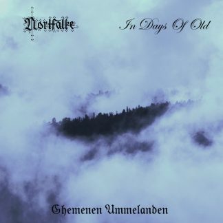 Nortfalke: two split LPs out now 2 Nortfalke / In Days Of Old - Ghemenen ummelanden (split LP)