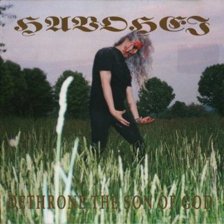 Havohej - Dethrone the son of God (digipack CD)
