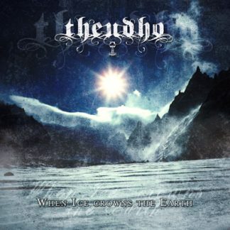Theudho - When ice crowns the earth (MC)